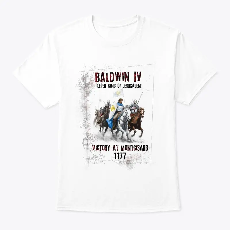 Baldwin IV the Leper King T-Shirt